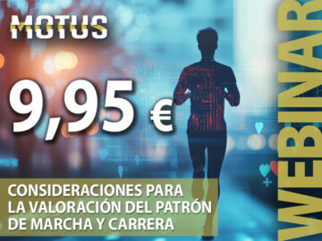 Webinar: Consideraciones para la valoración del Patrón de Marcha y Carrera